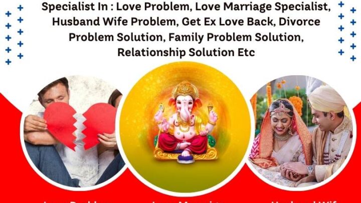 Love Problem Solutions by Baba Ji Pandit Ji in Canada
